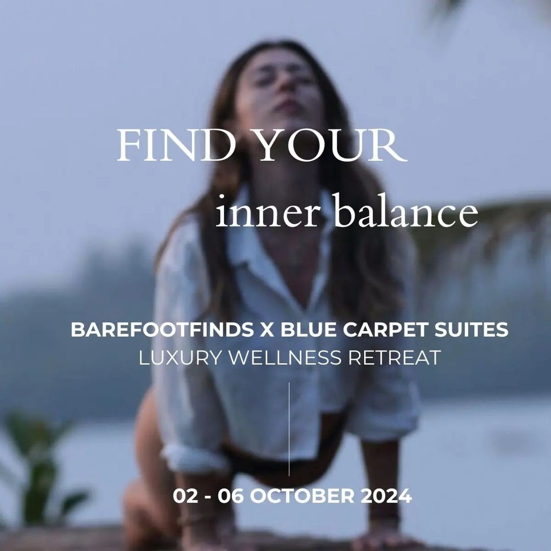 02-06-10-2024-yoga-retreat-with-at-barefootfinds-at-blue-carpet-suites-is-excited-to-host-its-first-autumn-yoga-retreat-this-october-and-invites-you-to-experience-5-days-of-growth-and-self-care-surrender-in-a-relaxed-and.webp