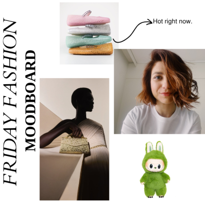 Friday Moodboard: Η fashion editor του GLOW ξεχωρίζει τα highlights της μόδας
