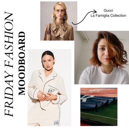 Friday Moodboard: Η fashion editor του GLOW ξεχωρίζει τα highlights της μόδας